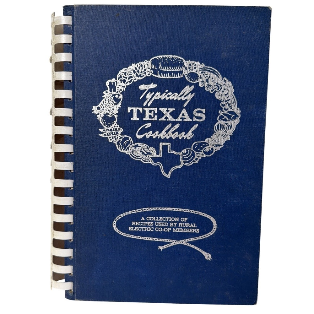 Vintage 1970 Typically Texas Cookbook - Rare OriginaPrinting Rural Co-op Recipes